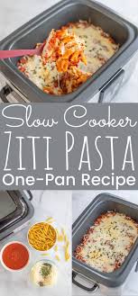 Slow Cooker Ziti Pasta Simply Today Life Recipe Slow Cooker Ziti Recipes Ziti Pasta Recipe