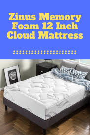 Zinus Memory Foam 12 Inch Cloud Mattress Review Mattress Zinus Mattresses Reviews