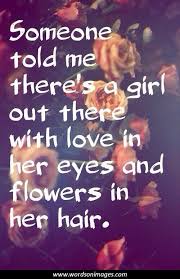 Maybe you would like to learn more about one of these? Quotes About Girl With Flower 23 Quotes