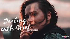Dealing with Grief