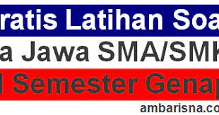 Artikel bahasa jawa wayang bausastra/kamus b.jawa berkenang daftar isi artikel/essay jawa essay/artikel jawa geguritan jawa sd kumpulan cerkak kumpulan materi b. Latihan Soal Bahasa Jawa Sma K Kelas Xi Semester Genap A Ambarisna Com