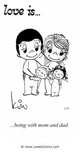 I Would Say My Parents Are My Hero S Because I Know They Will Be There For Me No Matter What Even Though I May N Love Is Cartoon Love Is Comic