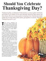 At its heart, the holiday given the long and bloody history of conflict between native americans and european settlers, there is natural tension behind the validity of this claim. Should You Celebrate Thanksgiving Day