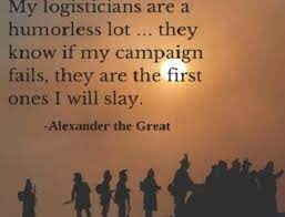 Whatever else it is, so far as the united states is concerned, it is a war of logistics. Famous Logistics Quotes The Logistics Of Logistics