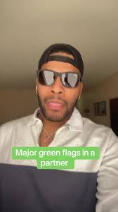 Understanding Major Green Flags in Relationships