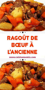 Recette Ragout De Bœuf A L Ancienne En 2020 Ragout De Boeuf Ragout Recette De Plat