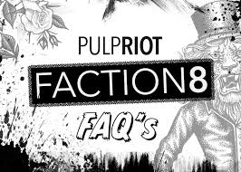 How To Use Pulp Riots Faction8 Faqs Salons Direct