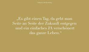 Je mehr ein mann weiß und je weiter er reist, desto wahrscheinlicher wird es, dass er einmal ein mädchen vom lande heiratet. Moderne Hochzeitsspruche Vom Herzen Fur Einladung Oder Gastebuch