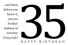 Download 35th Birthday Turning 35 Friend Birthday Etsy In 2021 35th Birthday Birthday Quotes Funny Birthday Humor