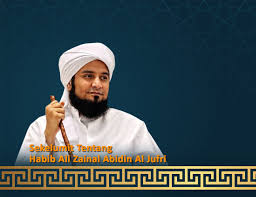 Petikan kalam habib ali zainal abidin. Sekelumit Tentang Habib Ali Zainal Abidin Al Jufri
