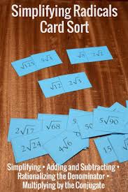 Radicals Card Sort Rationalizing And Conjugates Included Simplifying Radicals Algebra Lessons Teaching Geometry