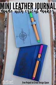 Mini Leather Journal With Pen Holder Clasp Using Cricut Maker Leather Journal Diy Journal Cricut
