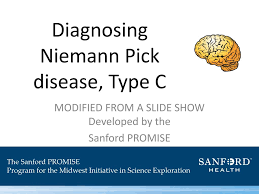 The symptoms basically are manifested in those organs where the sphingomyelin accumulates. Ppt Diagnosing Niemann Pick Disease Type C Powerpoint Presentation Free Download Id 4595778