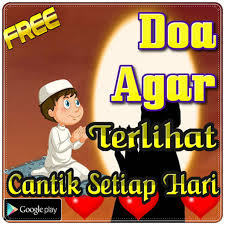 Maybe you would like to learn more about one of these? Doa Agar Terlihat Cantik Setiap Hari Apps En Google Play