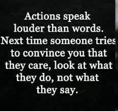  Pin By Nona Ingenue On Quotes Actions Speak Louder Than Words Words Quotes Actions Speak Louder