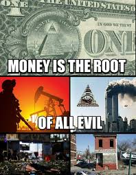 Conspiracy theorists claim that they are evil, and are a large reason for a lot… Illuminati Exposed Twitterissa Mondaymotivation Dearmoney Money Debt Slaves Enslavement Banking Rothschild Elite System Evil A Piece Of Money Control Humanity Https T Co 1vvuvo14vm