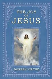 The Joy Of Jesus Virtue Doreen 9780692125960 Amazon Com Books Discover doreen virtue famous and rare quotes. the joy of jesus virtue doreen