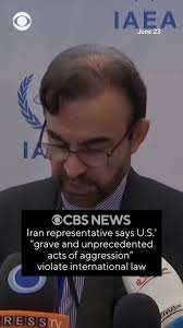 Iran U.N. representative: U.S.' “grave and unprecedented acts of  aggression” violate international law