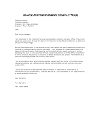 This is the perfect way to express how your specific skills are relevant to the open position. Sample Customer Service Coverletter