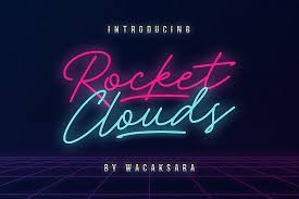 Absolute neon script font examples (click each image to view larger version). Rocket Clouds 104094 Script Font Bundles Best Free Fonts Free Fonts For Designers Lettering