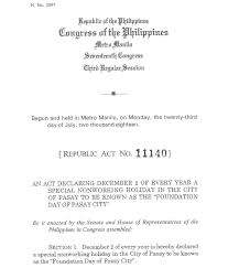 Philippine Holidays Foundation Day Of Pasay City Is A Special Nonworking Holiday In Pasay City Every 2nd Of December Republic Act No 11140