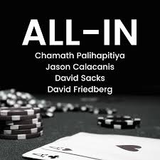 All-In with Chamath, Jason, Sacks & Friedberg • Listen on Fountain