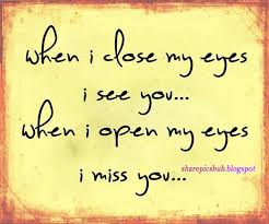I Miss You More Than Words Can Say I Miss My Son My Best Friend How You Game Me Your Undevoted Attention When Miss You Mom I Miss You Be Yourself Quotes