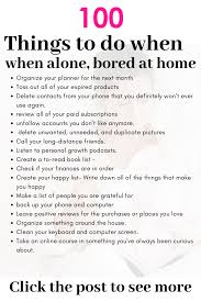 80 Productive Things To Do When Free What To Do When Bored Productive Things To Do Things To Do When Bored