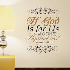 Romans 8 31 Christian Decor Decal If God Is For Us Who Can Be Against Us Romans 8 31 Scripture Wall Decal Christian Decor