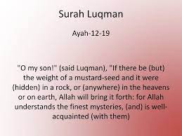 Surah luqman(لقمان) 31:12 indeed, we blessed luqmân with wisdom, ˹saying˺, be grateful to allah, for whoever is grateful, it is only for their own good. Ppt Surah Luqman Powerpoint Presentation Free Download Id 1795915