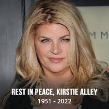 5 minutes ago: Kirstie Alley, the star of Cheers and Drop Dead Gorgeous,  has died. She was 71.