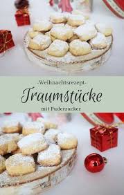 Traumstucke The Inspiring Life Platzchen Rezept Einfach Weihnachtsrezepte Platzchen Backen Rezepte