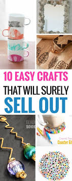10 Easy Diy Crafts That Will Totally Sell Craftsonfire Diy Crafts Easy To Make Diy Projects To Sell Cheap Crafts
