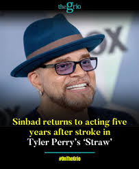 So great to see Sinbad after ￼massive stroke, his acting debut after five  years Straw Movie