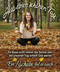 Pin Von Thats Life Spruchbilder Auf Tages Grusse Schonen Tag Spruche Schonen Tag Bilder Guten Morgen Lustig