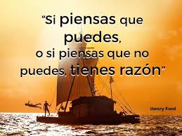 Si Piensas Que Puedes O Si Piensas Que No Puedes Tienes Razon Henry Ford Spanish Learnspan Learn Another Language Learning Spanish Learn Spanish Online