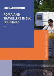 Roma And Travellers In Six Countries European Union Agency For Fundamental Rights