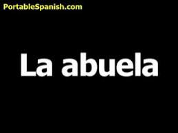 Copyright © curiosity media inc. Spanish Word For Grandmother Is La Abuela Youtube