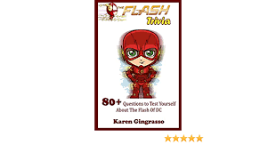 No extra points for answering the questions really quickly, though! The Flash Trivia 80 Questions To Test Yourself About The Flash Of Dc Gingrasso Karen 9798669799021 Amazon Com Books