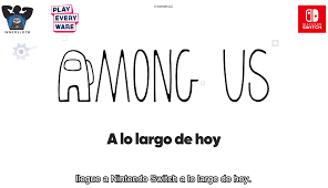 Maybe you would like to learn more about one of these? Among Us Es Anunciado Para Nintendo Switch Mr Game Over