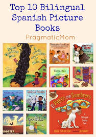 Top 10 Bilingual Spanish Picture Books Giveaway Bilingual Book Spanish Pictures Multicultural Books