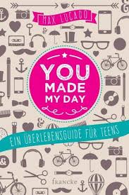 To say make my day means do something that'll really please me. You Made My Day Buch Von Max Lucado Versandkostenfrei Bei Weltbild De
