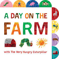 One sunday morning the warm sun came up and—pop! A Day On The Farm With The Very Hungry Caterpillar By Eric Carle 9780593223932 Penguinrandomhouse Com Books