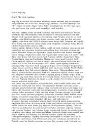 Sebagai contoh dari adanya kebudayaan di indonesia diantaranya seperti kesenian batik, kesenian reog, dan kesenian tari pendet. Contoh Artikel Contoh Artikel Bahasa Sunda Tentang Kesenian
