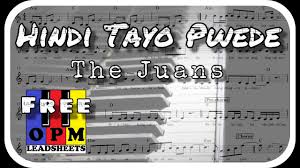 Hindi Tayo Pwede L Free Lead Sheet I Piano Cover Youtube