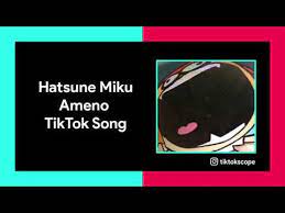 Hatsune Miku Sings Ameno Tiktok Song W Lyrics Youtube