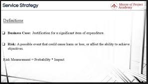 Itil Definitions Can You Define Your Business Cases And Risks