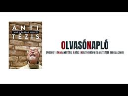 He originally has studied philosophy and classics. Olvasonaplo Tamas Gaspar Miklos Antitezis 1 Resz Youtube