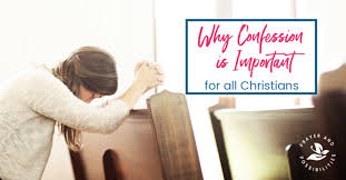 See full list on davidsimononline.com Why Confession Is Important For All Christians Prayer Possibilities
