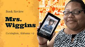 Book Review: Mrs. Wiggins by Mary Monroe